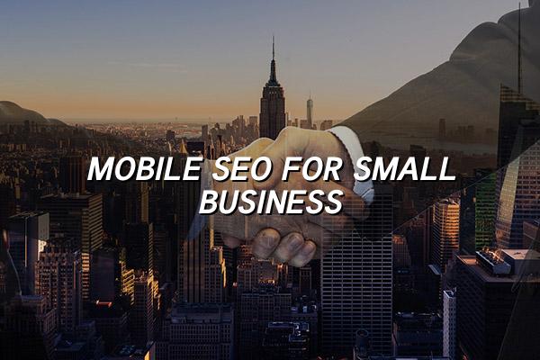 Mobile SEO for Small Business