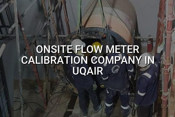 Onsite Flow Meter Calibration Company in Uqair