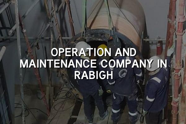 Operation and Maintenance Company in Rabigh