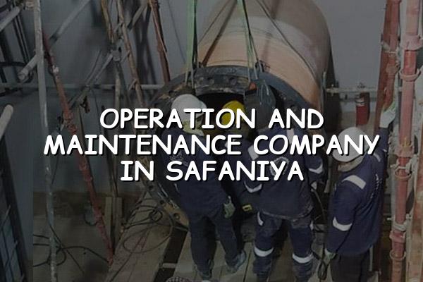Operation and Maintenance Company in Safaniya