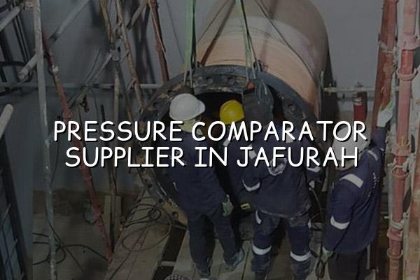 Pressure Comparator Supplier in Jafurah