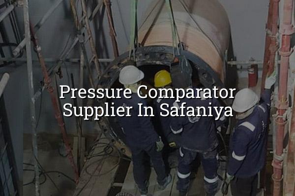 Pressure Comparator Supplier in Safaniya