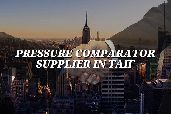 Pressure Comparator Supplier in Taif
