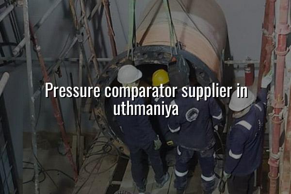 Pressure Comparator Supplier in Uthmaniya