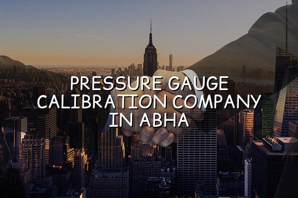 Pressure Gauge Calibration Company in Abha