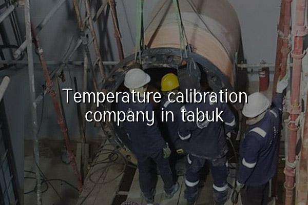 Temperature Calibration Company in Tabuk