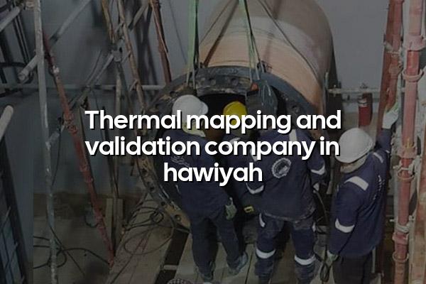 Thermal Mapping and Validation Company in Hawiyah