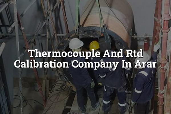 Thermocouple and RTD Calibration Company in Arar