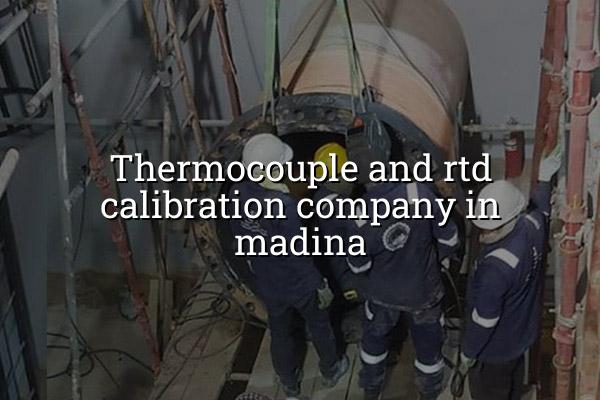 Thermocouple and RTD Calibration Company in Madina