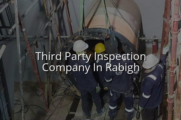 Third Party Inspection Company in Rabigh