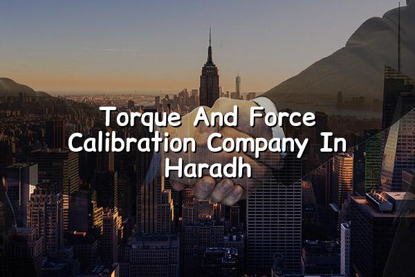 Torque And Force Calibration Company in Haradh