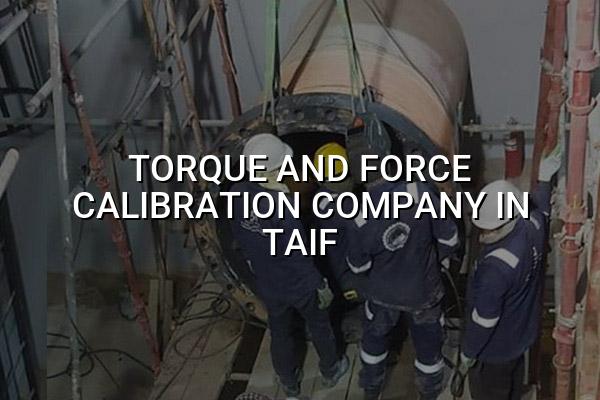 Torque and Force Calibration Company in Taif