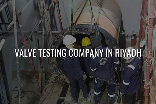 Valve Testing Company in Riyadh