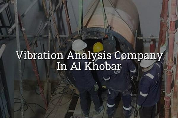 Vibration Analysis Company in Al Khobar