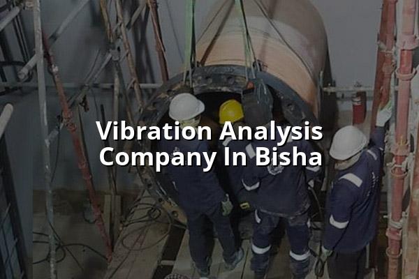 Vibration Analysis Company in Bisha