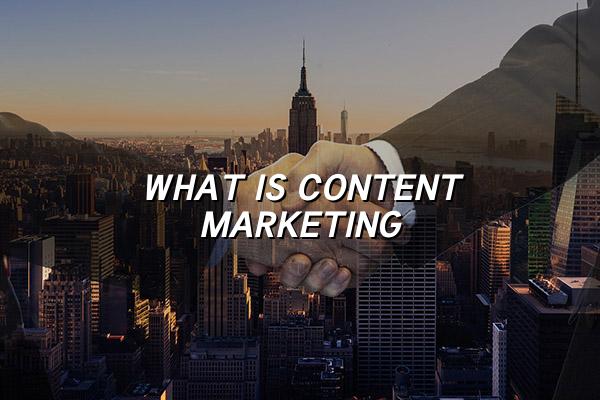 What Is Content Marketing